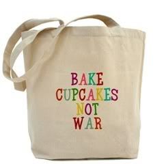 Bake Cupcakes Not War Tote