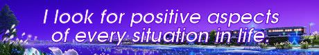 i look for positive aspects of every situation in life.. mike ludens law of attraction creations