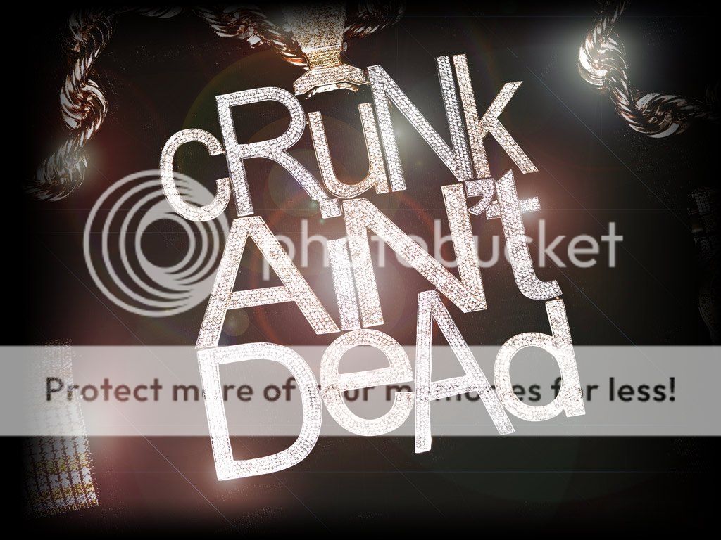 CRUNK AIN'T DEAD Photo by djtombs | Photobucket